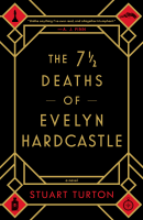 The Seven Deaths of Evelyn Hardcastle por Stuart Turton