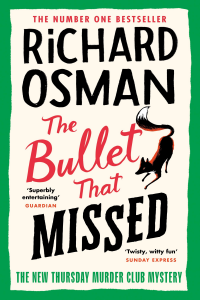 The Bullet That Missed por Richard Osman