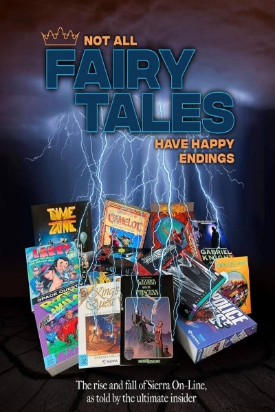 Not All Fairy Tales Have Happy Endings: The rise and fall of Sierra On-Line por Ken Williams